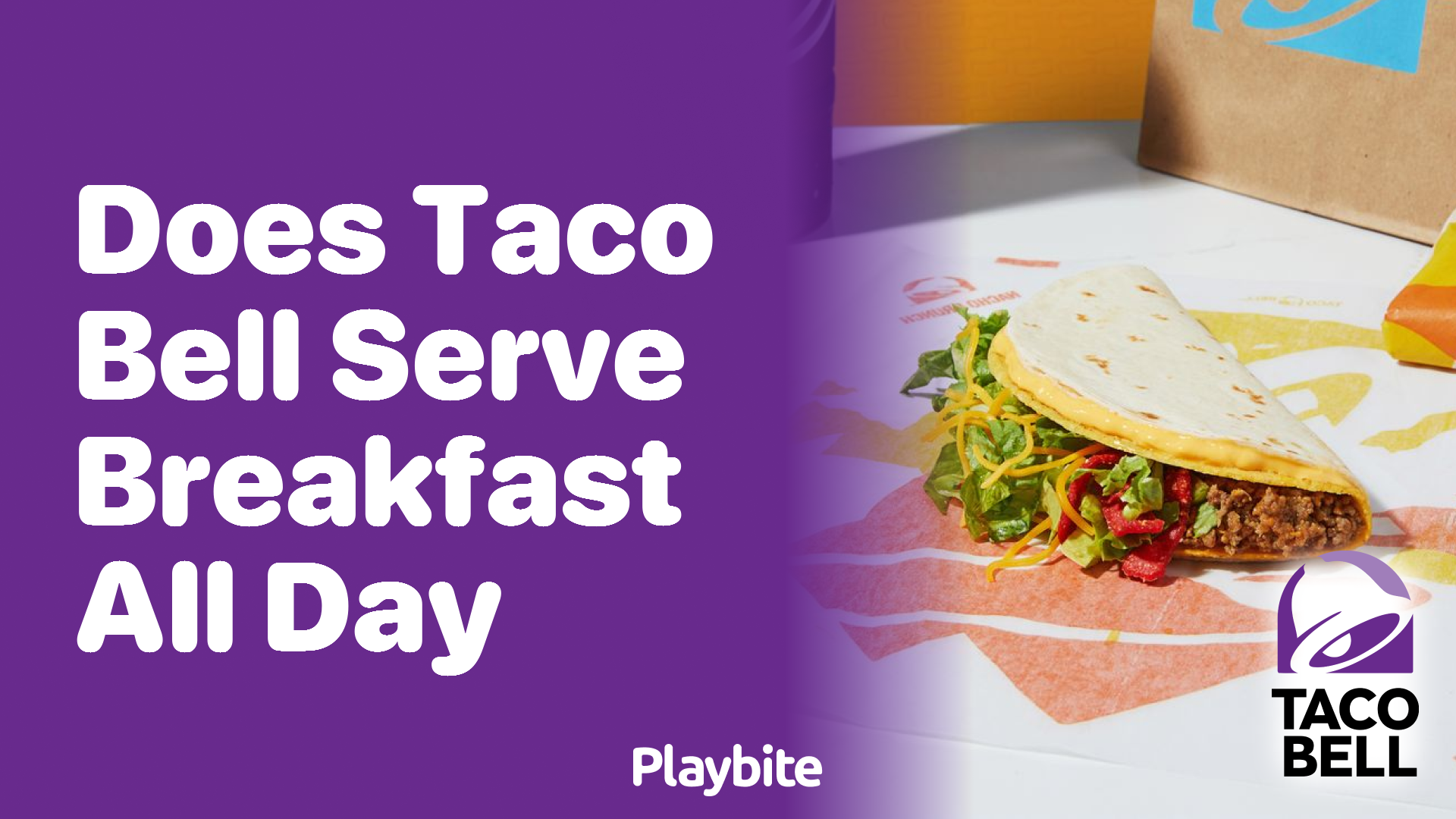 Does Taco Bell Serve Breakfast All Day